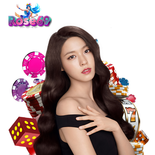 rose69 ไม่มีขั้นต่ำ
